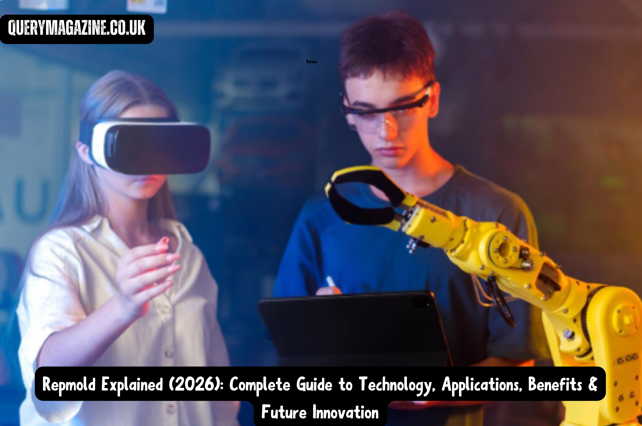 Repmold Explained (2026): Complete Guide to Technology, Applications, Benefits & Future Innovation