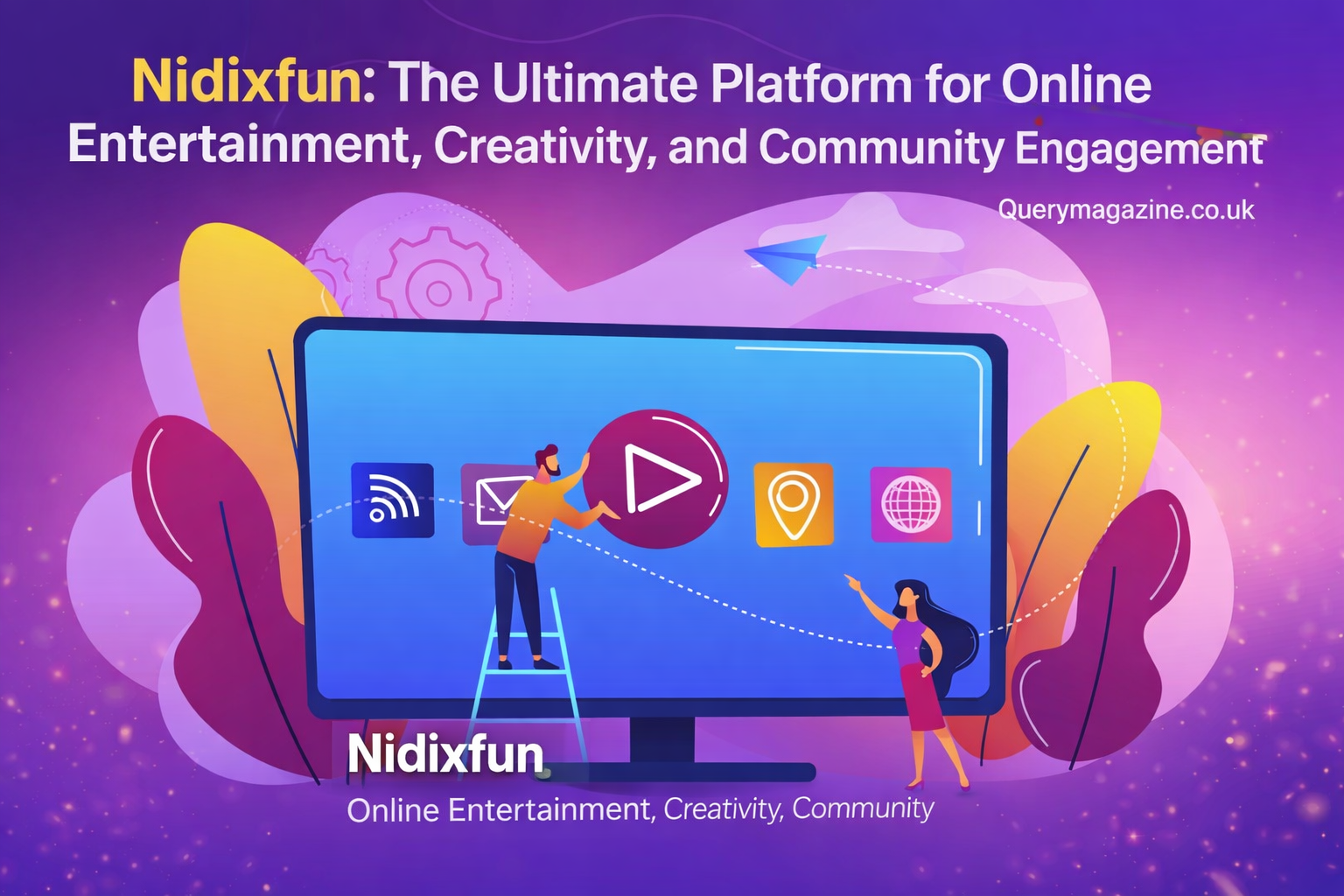 Nidixfun: The Ultimate Platform for Online Entertainment, Creativity, and Community Engagement