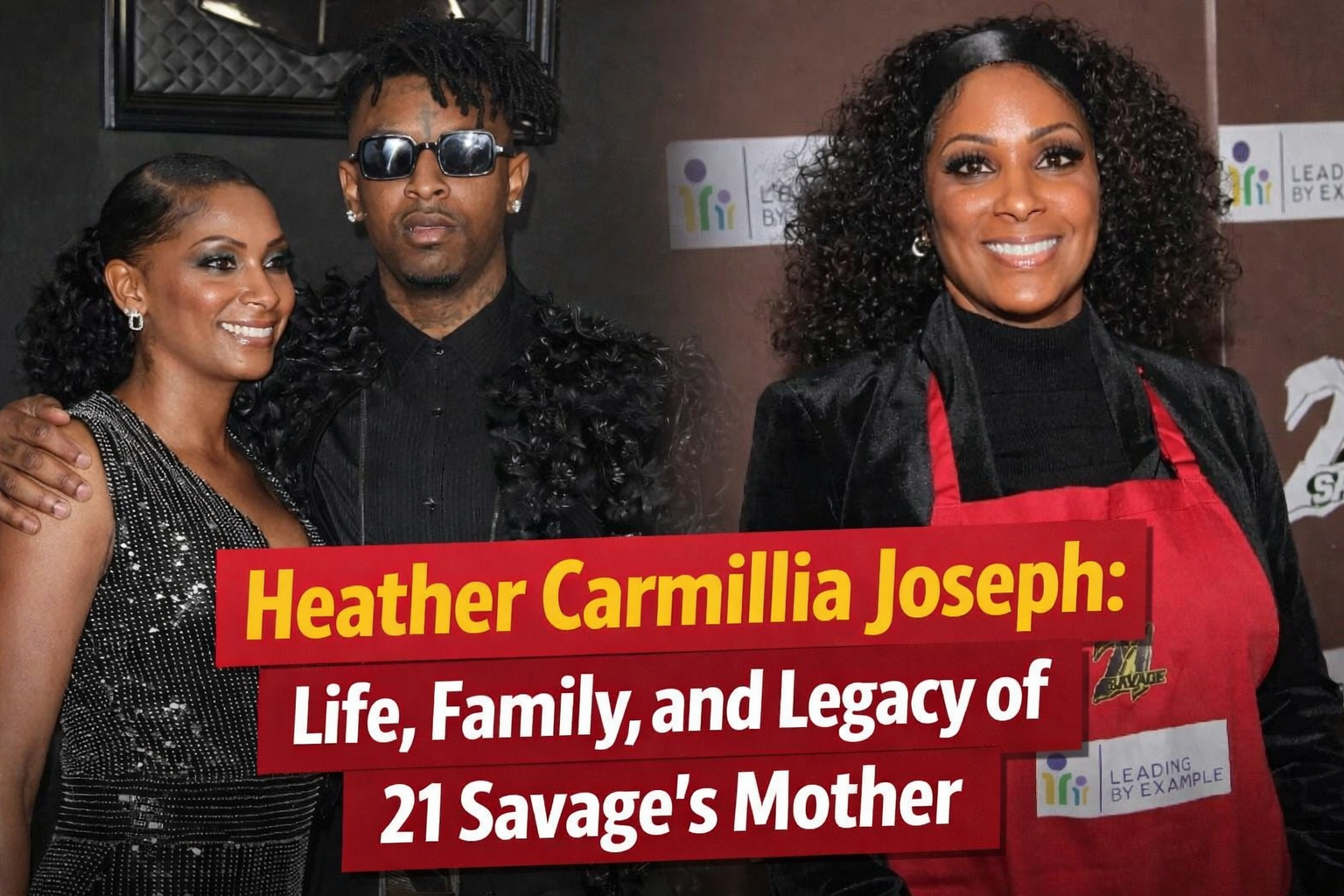 Heather Carmillia Joseph: Life, Family, and Legacy of 21 Savage’s Mother