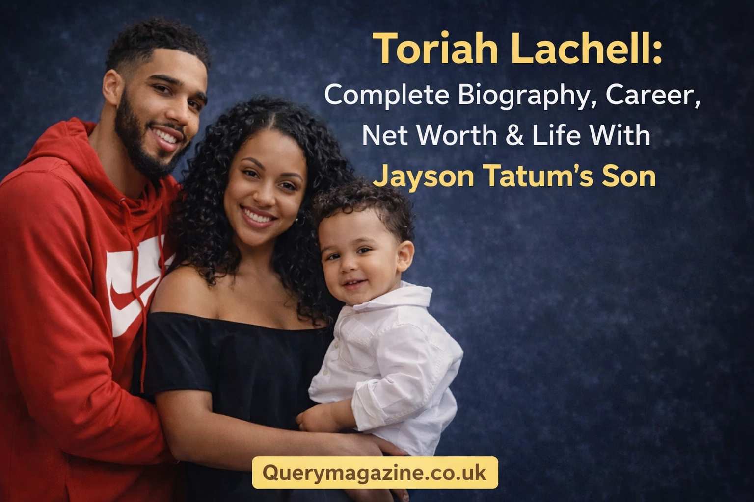 Toriah Lachell: Complete Biography, Career, Net Worth & Life With Jayson Tatum’s Son