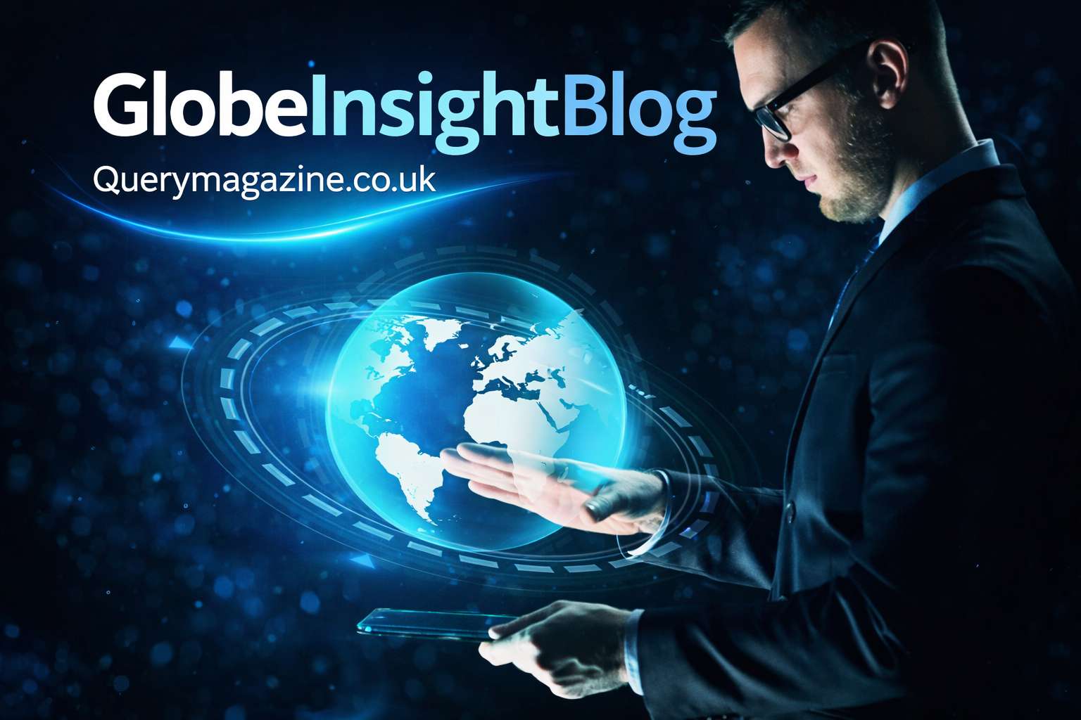 GlobeInsightBlog: Global Trends, Technology, Business & Future Insights Explained