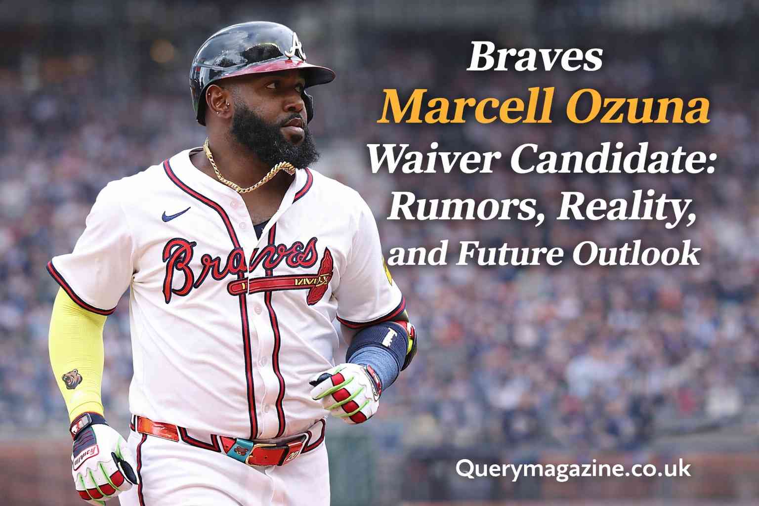 Braves Marcell Ozuna Waiver Candidate: Rumors, Reality, and Future Outlook